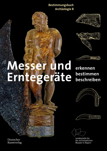 Bestimmungsbuch Messer und Erntegeräte Archäologie Band 8