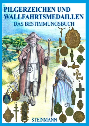 Bestimmungsbuch Pilgerzeichen & Wallfahrtsmedaillen