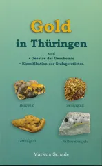 Gold in Thuringia - Dr. Markus Schade